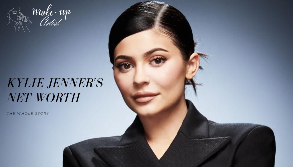 Kylie Jenner's Net Worth
