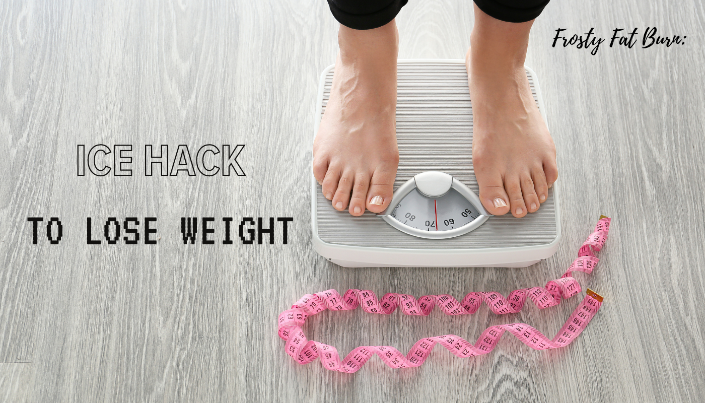 ice hack to lose weight