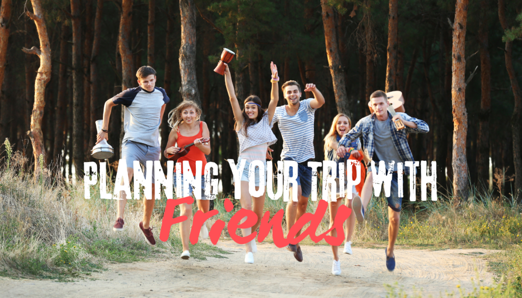 Trip with friends