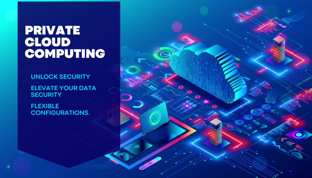 Private Cloud computing